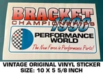 Bracket Championships 1998 Performance World - Vintage Original Decal Sticker. Fixed Price $10.79.