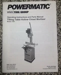 Powermatic Model 719T Hollow Chisel Mortiser Instructions & Parts Manual. Fixed Price $15.95.