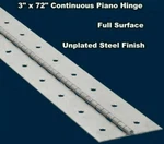 3" W X 72" Piano Hinge Steel Finish Continuous Full Surface Nonremovable Pin. Fixed Price $67.05.