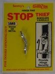 Hinge Pins Stop Thief HP1, 1185 Wood Metal & Doors Opening Out, Sentry's Gardzem. Fixed Price $7.50.