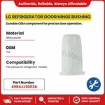 Lg Refrigerator Door Hinge Bushing 4984JJ3003A Genuine Oem Replacement Part. Fixed Price $21.06.