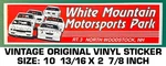 White Mountain Motorsports Park-nascar Racing Vintage Original Decal Sticker. Fixed Price $10.20.
