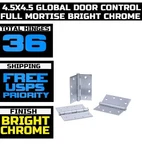 36 Pk 4.5"X4.5" Global Door Control (bright Chrome) Commercial Hinge Fullmortise. Fixed Price $144.00.
