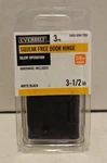 Everbilt Squeak-free Door Hinge Matte Black 3.5" #1005694709 / 3-PACK New. Fixed Price $12.99.