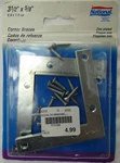 3.5" X 5/8" Corner Braces, National N114-025, V117, Steel Zinc Plated, Pcs. Fixed Price $6.50.