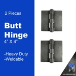 Heavy Duty Weldable Butt Hinges 4" X - Steel 2 Pieces. Fixed Price $33.99.