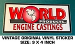 World Products Engine Castings Vintage Original Vinyl Decal Sticker-drag Nhra. Fixed Price $9.35.